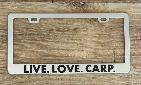 LIVE. LOVE. CARP.  License Plate Frame (Silver/Black)
